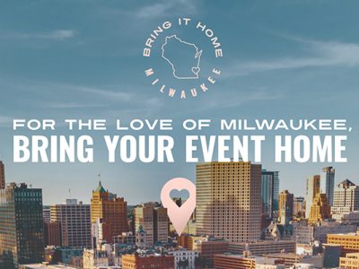 VISIT Milwaukee发起社区范围内的“带回家”活动